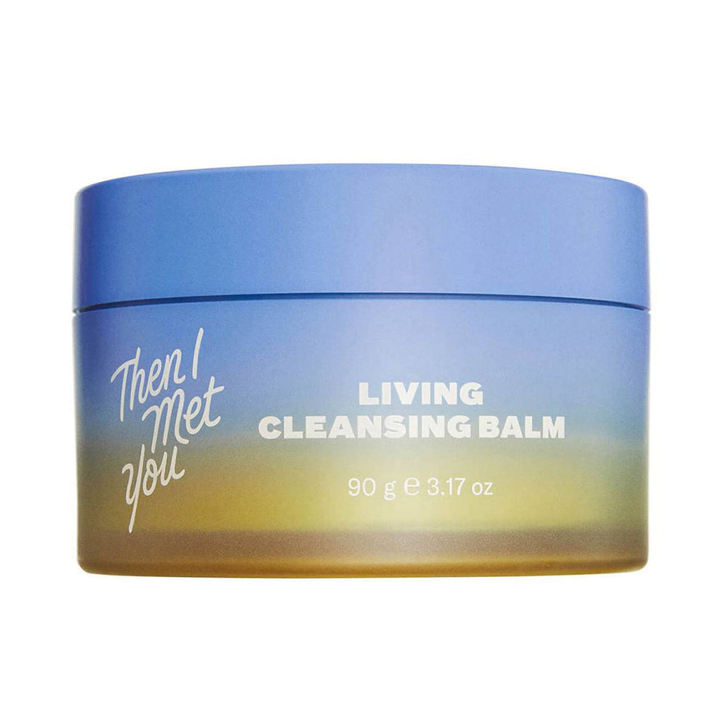 Then I Met You Cleansing Balm.